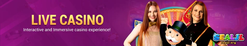 SEALJL Live Casino
